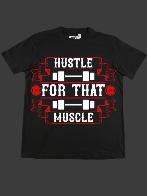 hustle for muscle fitness t-shirt